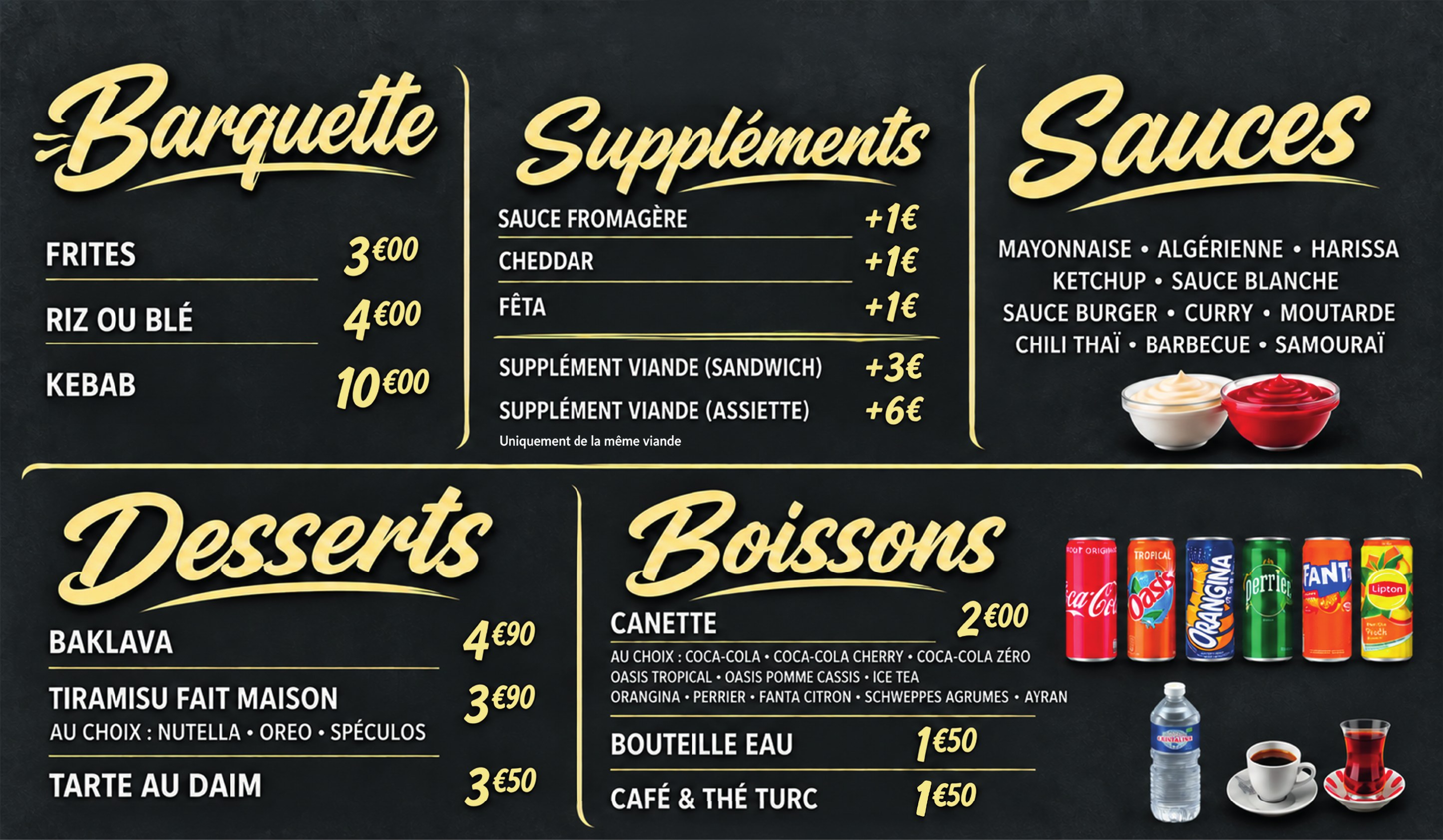 Menuboard 3 : Barquette, Suppléments, Sauces, Desserts, Boissons